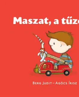 Rozprávky Maszat, a tűzoltó - Judit Berg