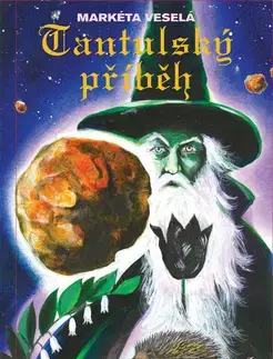 Pre chlapcov Tantulský příběh - Markéta Veselá