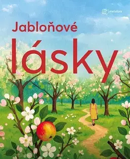 Slovenská beletria Jabloňové lásky - Zuzana Široká,Ľubica Hricoviniová