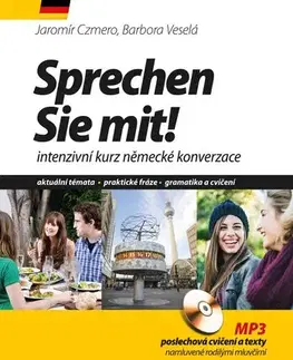 Učebnice a príručky Sprechen Sie mit! - Jaromír Czmero,Barbora Veselá