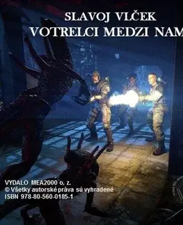 Sci-fi a fantasy Votrelci medzi nami - Vlček Slavoj