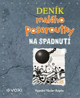 Pre deti a mládež - ostatné Voxi Deník malého poseroutky 14 - Na spadnutí