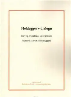 Filozofia Heidegger v dialogu - Aleš Novák