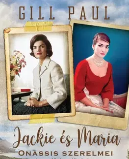 Romantická beletria Jackie és Maria - Onassis szerelmei - Paul Gill