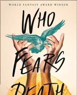 Cudzojazyčná literatúra Who Fears Death - Nnedi Okorafor
