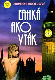 Young adults Ľahká ako vták - Marliese Arold,Jana Šimulčíková