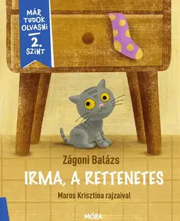Rozprávky Irma, a rettenetes - Már tudok olvasni 2. szint - Balázs Zágoni