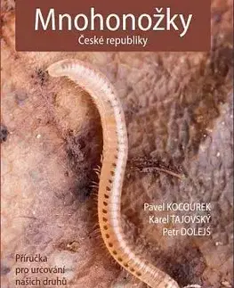 Biológia, fauna a flóra Mnohonožky České republiky - Pavel Kocourek,Kolektív autorov