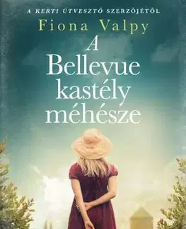 Historické romány A Bellevue kastély méhésze - Fiona Valpy