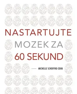 Rozvoj osobnosti Nastartujte mozek za 60 sekund - Michelle