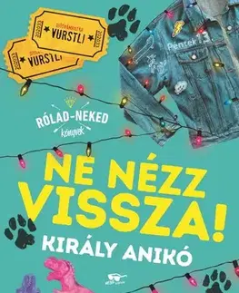 Young adults Ne nézz vissza! - Anikó Király