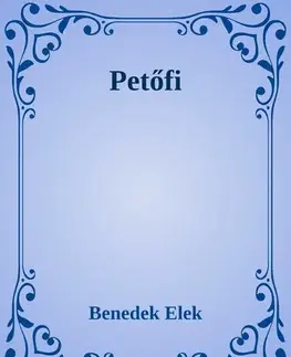 Svetová beletria Petőfi - Elek Benedek