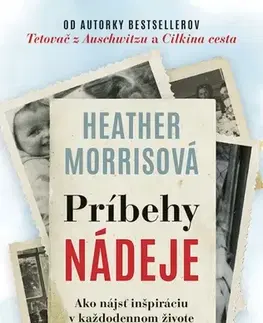 Svetová beletria Príbehy nádeje - Heather Morris,Zdenka Buntová