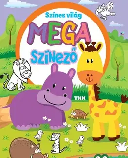 Pre deti a mládež - ostatné Színes világ - Mega színező