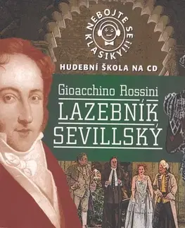 Umenie - ostatné Radioservis Nebojte se klasiky 13 - Lazebník sevillský