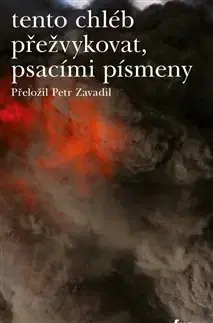 Svetová poézia tento chléb přežvykovat, psacími písmeny - Ernesto Carrión