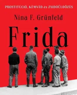 Biografie - ostatné Frida - Nina F. Grünfeld