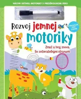 Nalepovačky, vystrihovačky, skladačky Rozvoj jemnej motoriky - zmazateľné pero (2.vydanie)