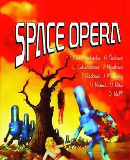 Sci-fi a fantasy Space opera - Kolektív autorov