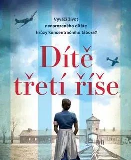 Historické romány Dítě třetí říše - Mandy Robotham