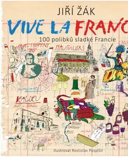 Geografia - ostatné Vive la France! - Jiří Žák
