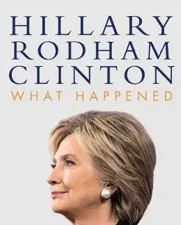 História What Happened - Hillary Rodham Clinton