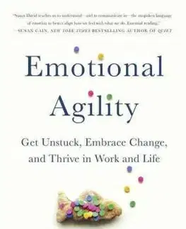 Psychológia, etika, logika Emotional Agility - Susan David
