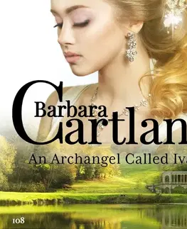 Romantická beletria Saga Egmont An Archangel Called Ivan (Barbara Cartland's Pink Collection 108) (EN)