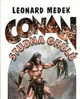 Sci-fi a fantasy Conan a studna Ghúlů - Leonard Medek