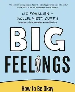 Psychológia, etika Big Feelings - Liz Fosslien,Mollie West Duffy