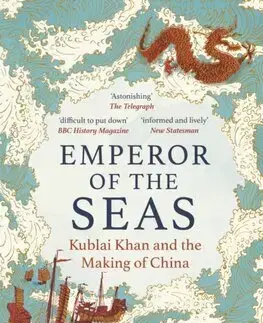 Svetové dejiny, dejiny štátov Emperor of the Seas - Jack Weatherford