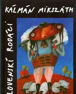 Slovenská beletria Slovenskí rodáci - Kálman Mikszáth,Karol Wlachovský