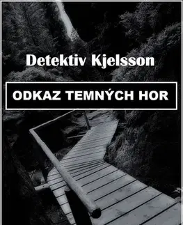 Detektívky, trilery, horory Odkaz Temných hor - Daniel Janů