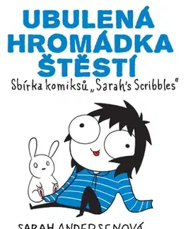 Komiksy Ubulená hromádka štěstí - Sarah Andersen,Romana Bičíková