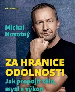 Fitness, cvičenie, kulturistika Za hranice odolnosti - Michal Novotný