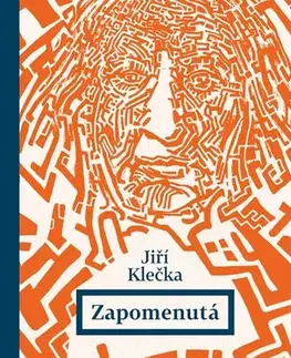 Česká beletria Zapomenutá - Jiří Klečka,Sylvie Svobodová