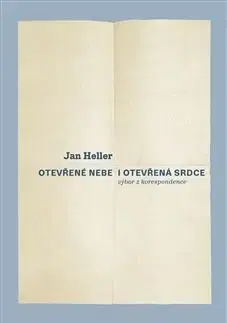Osobnosti Otevřené nebe a otevřená srdce - Jan Heller