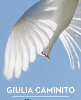 Beletria - ostatné Tünetek - Giulia Caminito