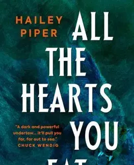 Detektívky, trilery, horory All the Hearts You Eat - Hailey Piper