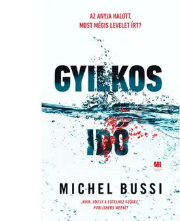 Detektívky, trilery, horory Gyilkos idő - Michel Bussi,Péter Bíró