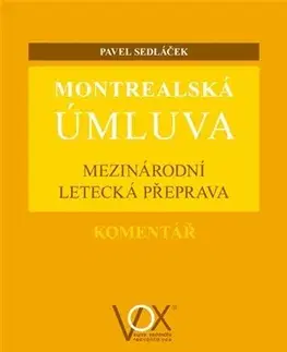 Európske právo Montrealská úmluva - Pavel Sedláček