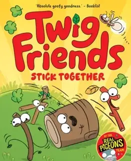 Beletria - ostatné Twig Friends Stick Together - Andrew McDonald