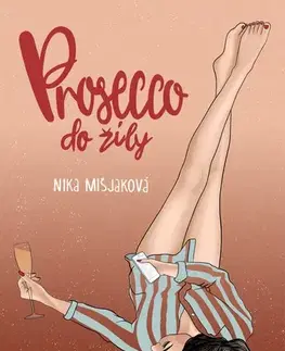 Humor a satira Prosecco do žíly - Nika Mišjaková