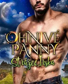 Erotická beletria Ohnivé panny 5: Strážce Irska - Anna Lowe