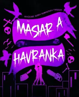 Romantická beletria Mäsiar a Havranka - Vražedne dobrá romantická trilógia 1 - Brynne Weaver,Mária Koscelníková