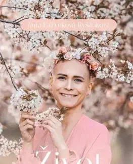 Skutočné príbehy Život s diagnózou - Jana Ryšánková