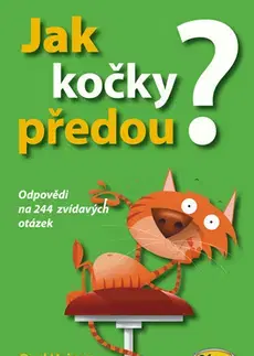 Encyklopédie pre deti a mládež - ostatné Jak kočky předou? - Heiney Paul