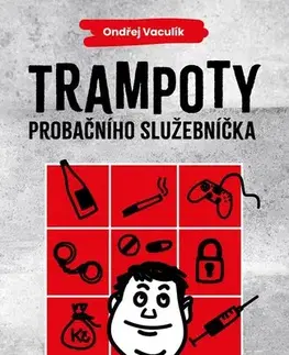 Humor a satira Trampoty probačního služebníčka - Ondřej Vaculík