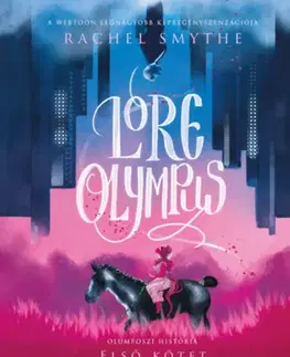 Komiksy Lore Olympus - Olümposzi história 1. - Rachel Smythe
