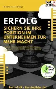 Sociológia, etnológia Erfolg – Sichern Sie Ihre Position im Unternehmen für mehr Macht - Simone Janson